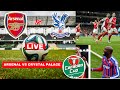 Arsenal Vs Crystal Palace 1 1 8 7 Penalties Live Carabao Cup EFL Football Match Score Highlights FC Arsenal Vs Crystal Palace 1 1 8 7 Penalties Live Carabao Cup EFL Football Match Score Highlights FC