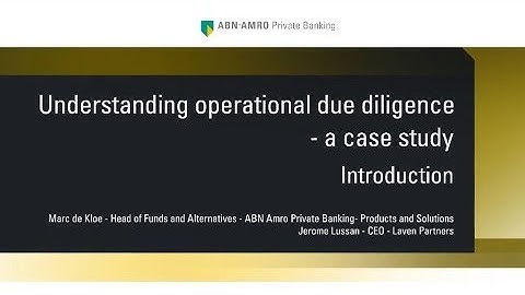 Understanding operational due diligence - a case study. Introduction.