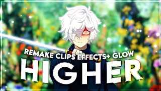 @Molob Higher Edit [ Twixtor Remake clips] with effects