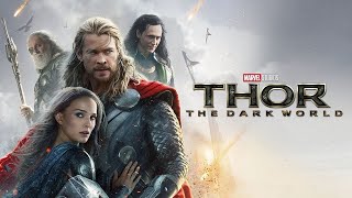 Thor: The Dark World (2013) Movie | Chris Hemsworth | Natalie Portman | Review & Facts