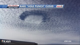 'Hole punch cloud' spotted in Central Texas
