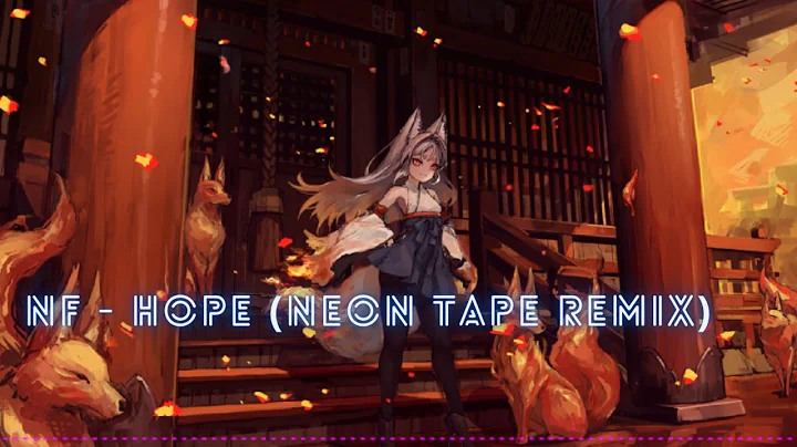 NF - Hope ( Neon Tape Remix )