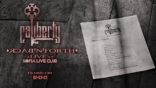 CALIBERTY - BACK'N'FORTH (Live at Sofia Live Club - March 2, 2022)