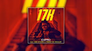 17k - EXPRO FT GIZO B’CARDI & FREDDY DA VOCALLIST