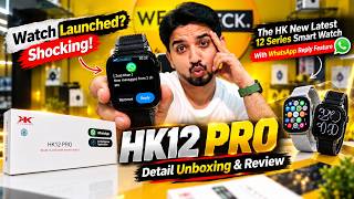 HK12 Pro Smart Watch Unboxing & Review | WhatsApp Reply Feature & Bluetooth Sharing Feature 😱 screenshot 3