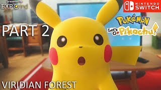 Pokémon: Lets Go, Pikachu! GAMEPLAY Part 2 - Viridian Forest - Nintendo Switch Walkthrough