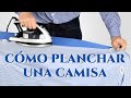 Cómo planchar sus camisas como profesional