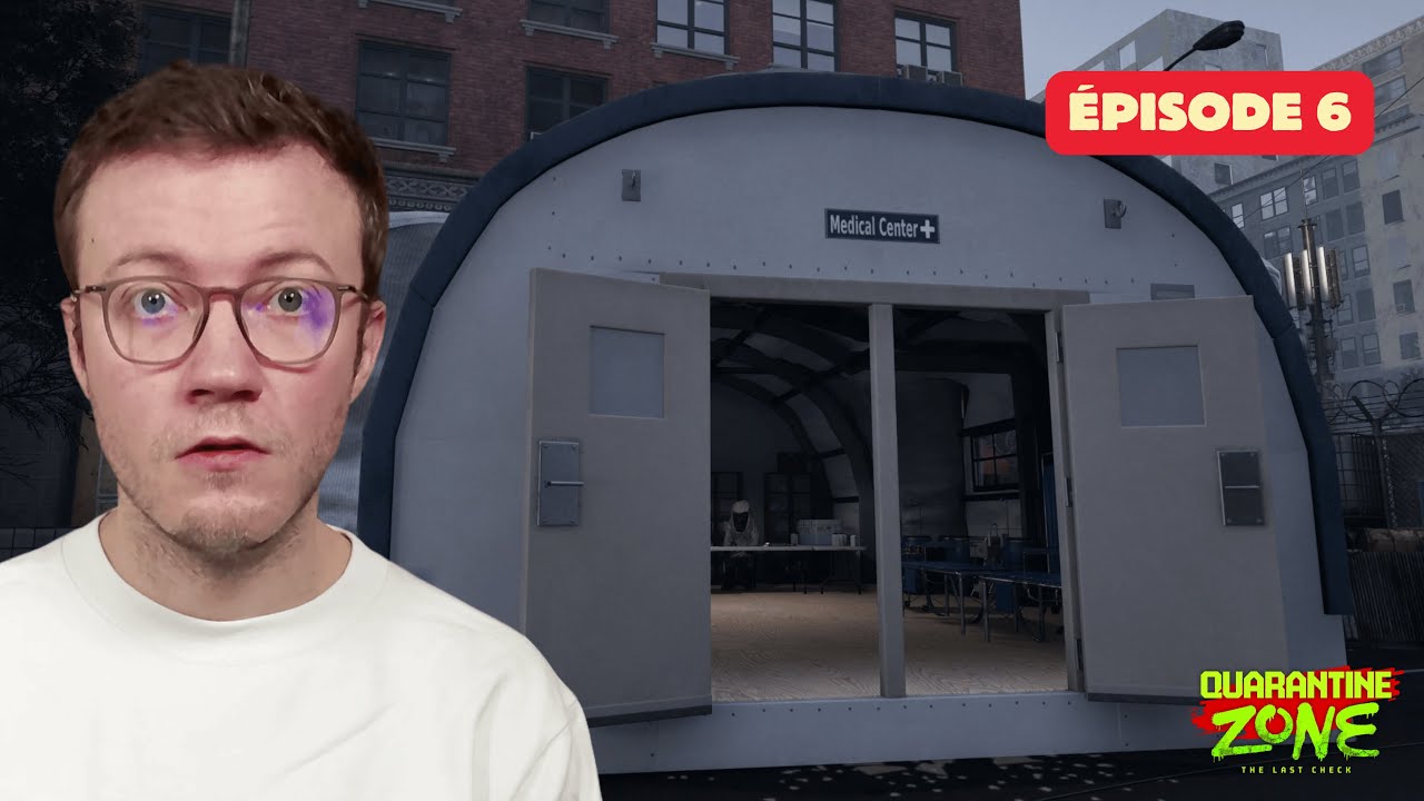 Quarantine Zone: The Last Check : J'améliore au maximum le centre médical ! EP6