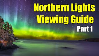 Northern Lights Trip Guide – Part 1 – Aurora Borealis Basics