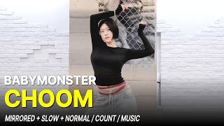 🔥 [Mirrored] BABYMONSTER - '춤 (CHOOM)' | Mirrored+Front+Slow &amp; Normal(Count+Music) by Young Sun