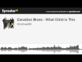 Canadian brass  what child is this