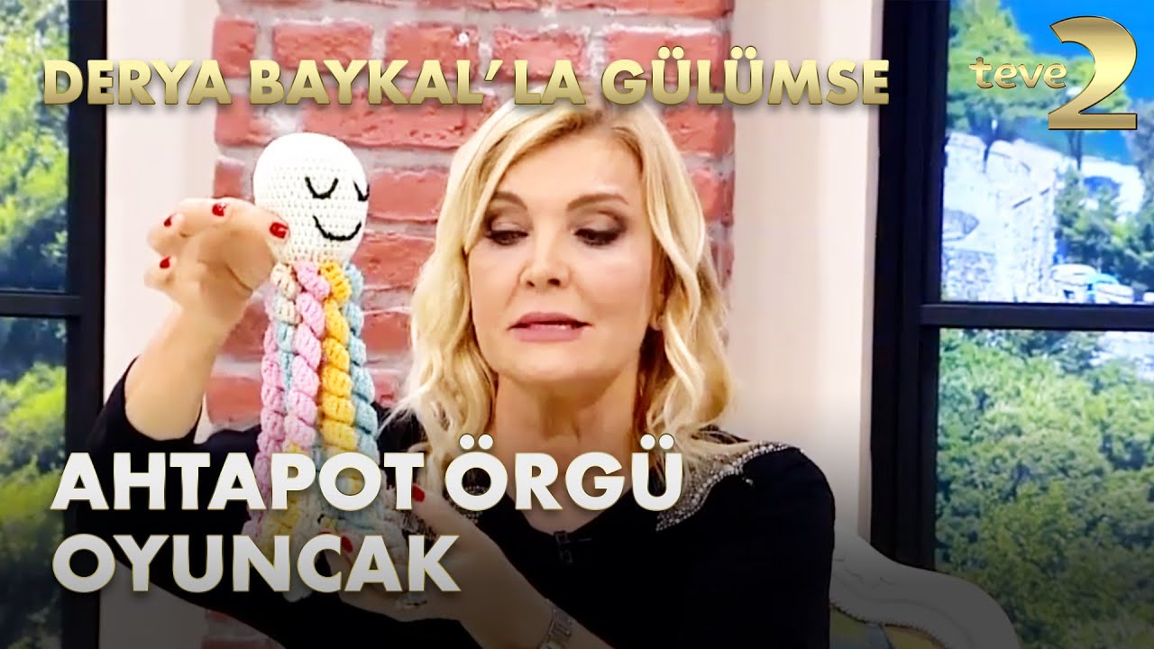 Derya Baykal'la Gülümse: Anne Karnında Hissettiren Ahtapot Örgü Oyuncak