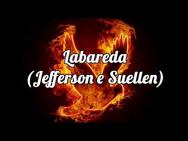 Labareda - Jefferson & Suellen 