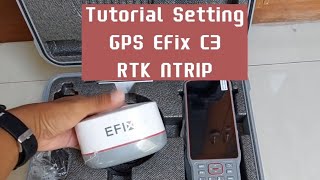 [Tutorial] Cara Setting GPS EFix C3 Metode RTK NTRIP #tutorial #gps #geodetic #efix