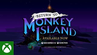 Return to Monkey Island - Launch Trailer | Now Available on Game Pass