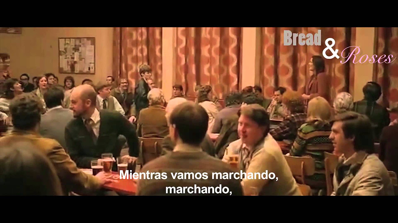 BREAD AND ROSES | Rosas y Pan (de la película Pride) - Subtitulada