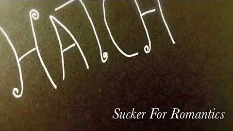David Hatch - Sucker For Romantics