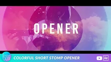 Colorful Short Stomp Opener | After Effects template