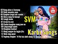 Karbi Songskarbi old song best Hit Mp3 Song