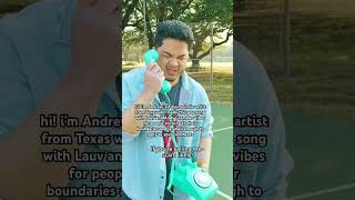 hi! i’m Andrew, a Filipino indie artist from Texas who made this pop song with Lauv vibes