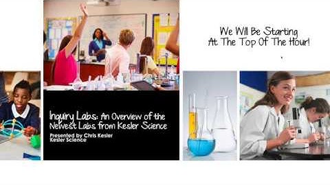 Inquiry Labs: An Overview of the Newest Labs from Kesler Science