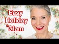 Easy, Classic Holiday Glam 2021 GRWM | Yes, we can rock a red lip Over 50!