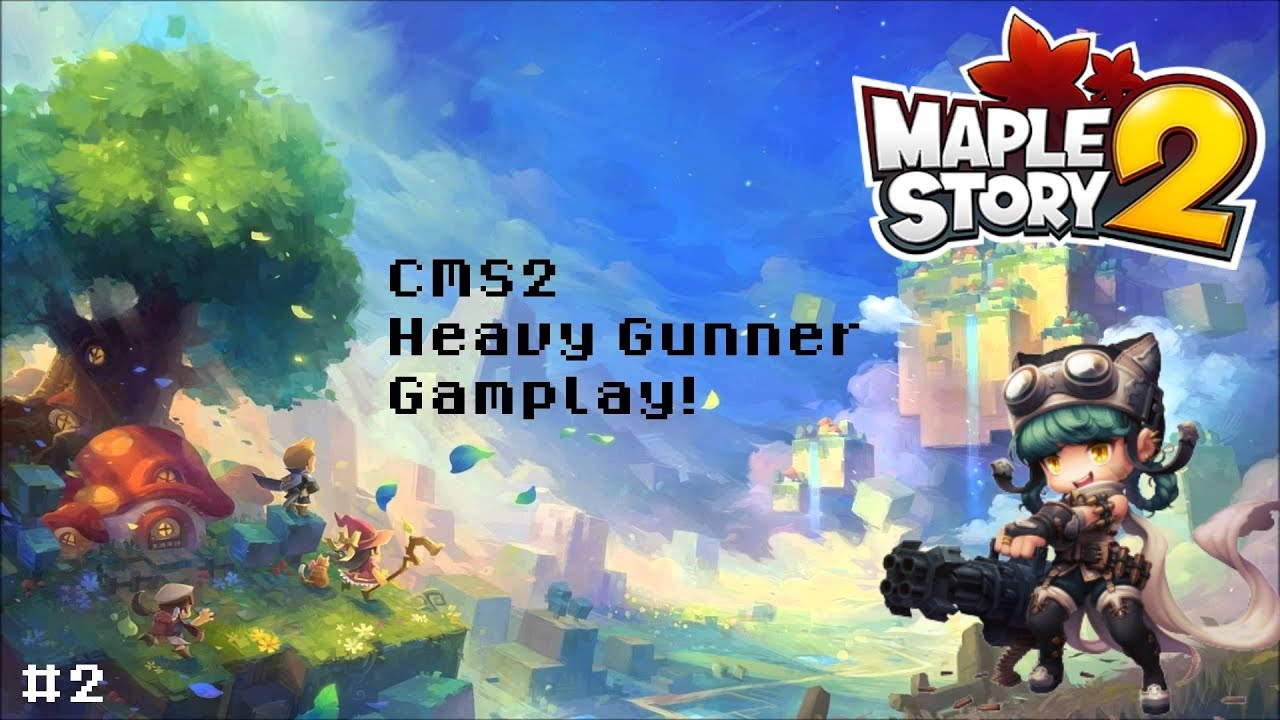 Maplestory 2 Heavy Gunner Gameplay #2 (CMS2 with English Patch)
