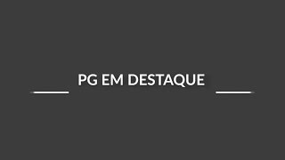 Testemunho: O que é PG para mim