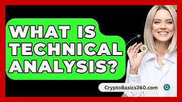 What Is Technical Analysis? - CryptoBasics360.com