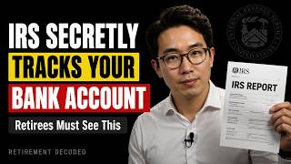 What the IRS Actually Sees in Your Bank Account After You Retire