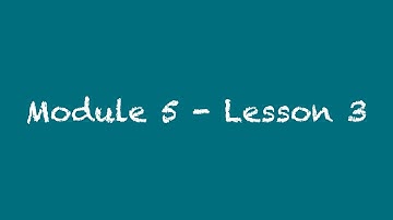 Mod-5: Lesson 3