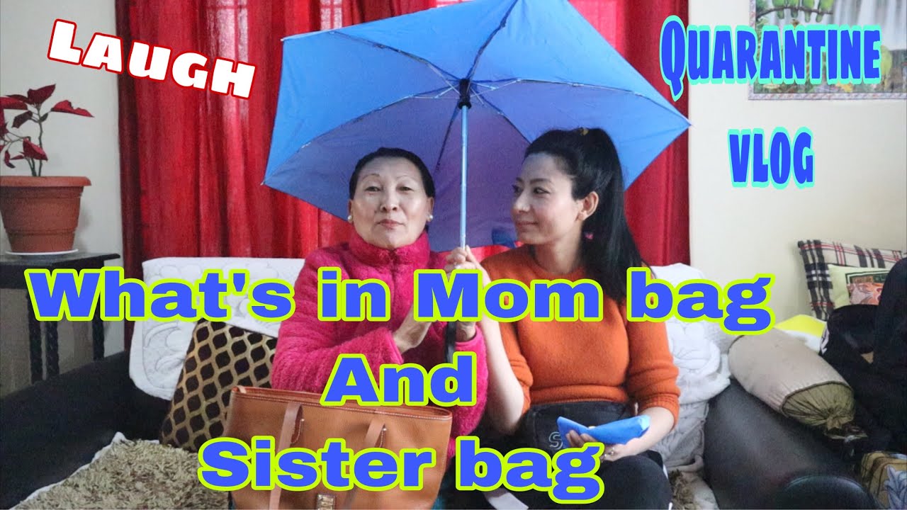 What’s in Mom bag and sister bag || quarantine vlog || Tibetan Vlogger || Bir ||