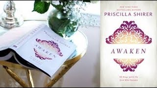 Book Review of Priscilla Shirer - Awaken