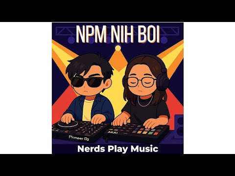 Nerds Play Music NPM Nih Boi Official Audio