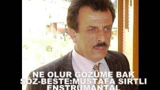 Mustafa Sirtli - Ne Olur Gözüme Bak - Tekno Karadeni̇z