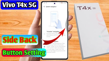 vivo t4x 5g side back button, vivo t4x 5g side back setting
