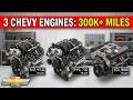 3 Chevy Engines That REFUSE to Die (300,000+ Miles Proven)