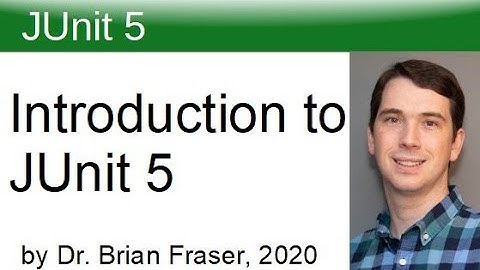 Introduction to JUnit 5