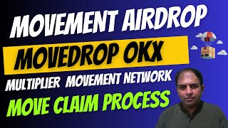 Movement Airdrop | MoveDrop OKX  | MOVE Claim Process