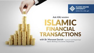 Ask IOU - Islamic Financial Transactions Q & A