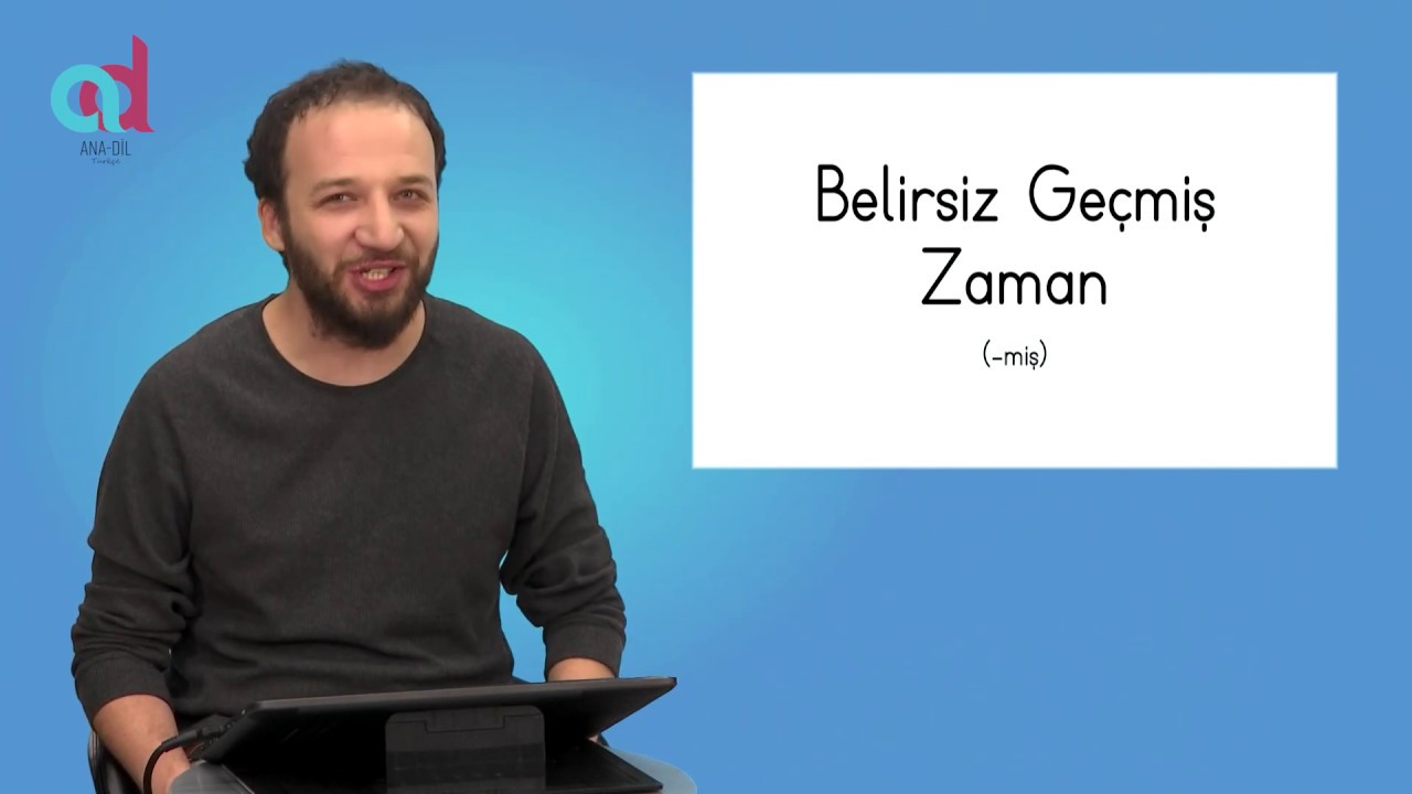 Türkçede Belirsiz Geçmiş Zaman