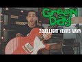 Green Day - 2000 Light Years Away (Guitar Cover)