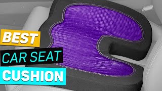 Best Car Seat Cushion