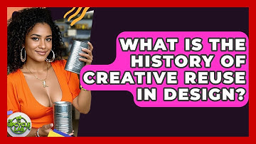 What Is the History of Creative Reuse in Design? - The Upcycle Lab