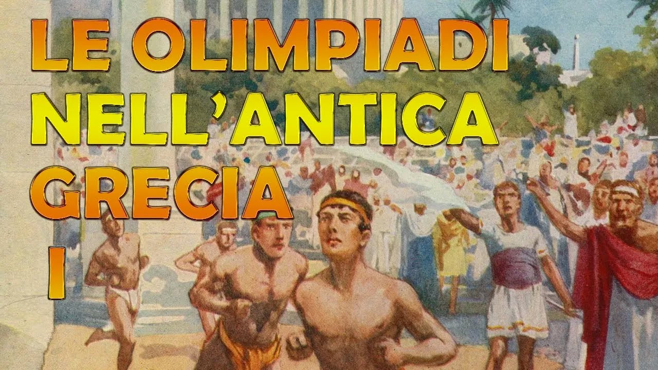 LE OLIMPIADI NELL'ANTICA GRECIA - I