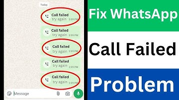 WhatsApp Call Failed Problem