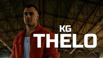 KG - THELO | Official Music Video