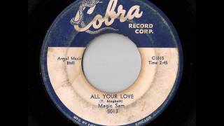 Magic Sam - All Your Love (Cobra)