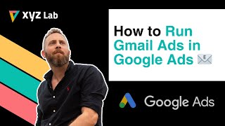 Run Gmail Ads in Google Ads