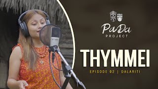 PaDa Project | Episode 02 | Dalariti Gratel Kharnaior